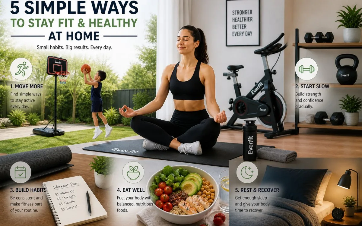 5 Simple Ways to Stay Fit and Healthy at Home | Habitura